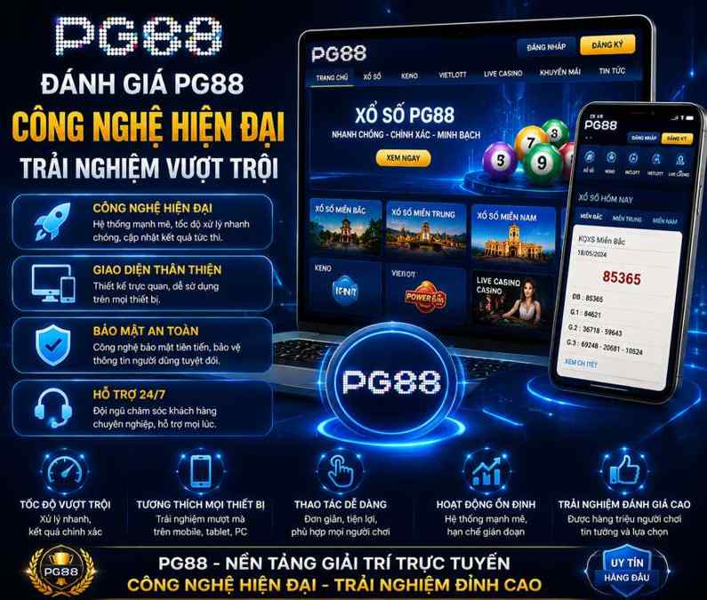 Đánh giá PG88 công nghệ hiện đại, giao diện thân thiện, mang đến trải nghiệm giải trí trực tuyến mượt mà, tiện lợi và an toàn cho người chơi.