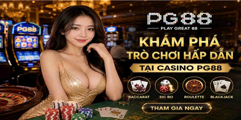 Khám phá trò chơi hấp dẫn tại casino PG88