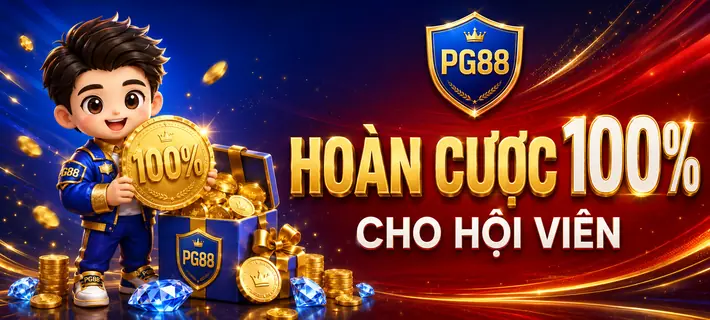 hoàn cược 100% cho hội viên PG88